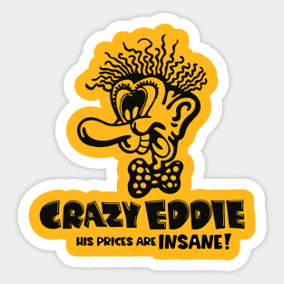 Crazy Eddie Sticker